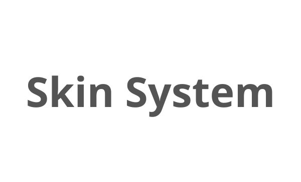Skin System